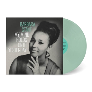 My Mind Holds On To Yesterday by Stant, Barbara