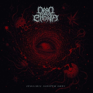 Sublimis Ignotum Omni by Dead Chasm