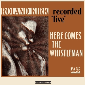 Here Comes the Whistleman by Kirk, Roland
