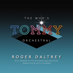 Who's "Tommy" Orchestral by Roger Daltrey