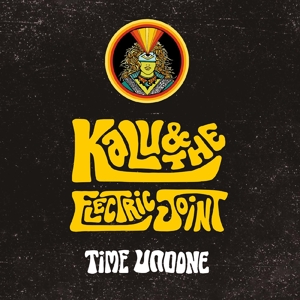Time Undone by Kalu & the Electri...
