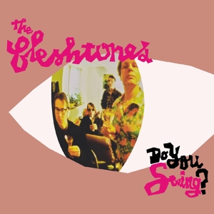 Do You Swing? by Fleshtones