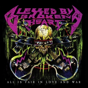 All is Fair In Love & War by Blessed By a Broken Heart