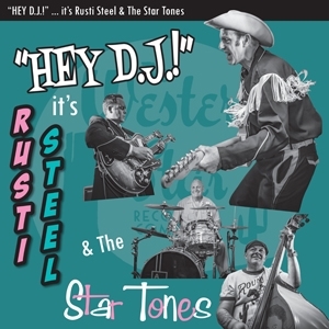 Hey DJ! by Steel, Rusti -& Th...