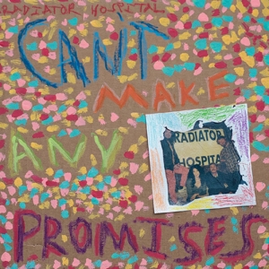 Can't Make Any Promises by Radiator Hospital
