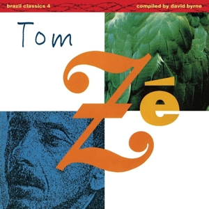 Brazil Classics 4: the Best of Tom Ze - Massive Hits by Ze, Tom