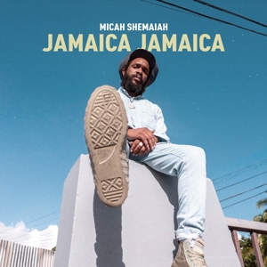 Jamaica Jamaica by Shemaiah, Micah