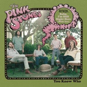 You Know Who by Pink Stones