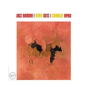 Jazz Samba by Getz, Stan & Charlie Byrd