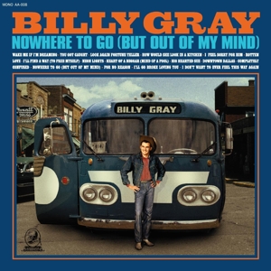 Nowhere To Go (But Out of My Mind) by Gray, Billy