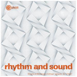 Rhythm & Sound by Mandrassi & Zollinger