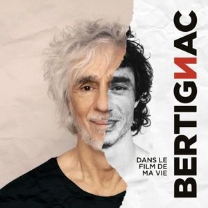 Dans Le Film De Ma Vie by Bertignac, Louis