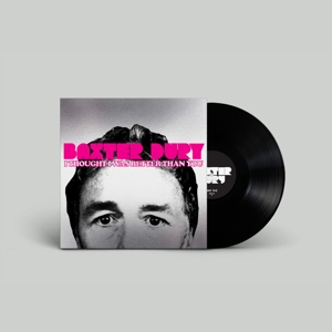 I Thought I Was Better Than You by Dury, Baxter