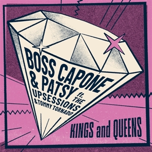 Kings and Queens by Boss Capone & Patsy