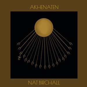 Akhenaten by Birchall, Nat