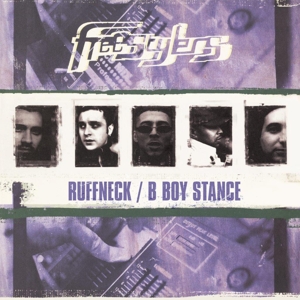 Ruffneck / B Boy Stance by Freestylers
