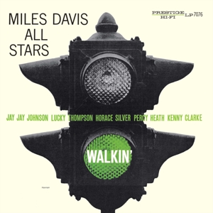 Walkin' by Miles Davis All Stars