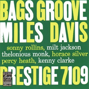Bags' Groove by Miles Davis, the Moder...