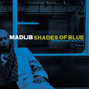 Shades of Blue by Madlib