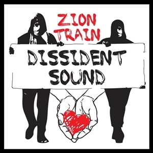 Dissident Sound by Zion Train