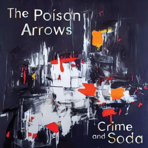 Crime and Soda -Coloured- by Poison Arrows