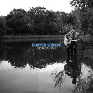 Siren Songs by Schoepp, Trapper
