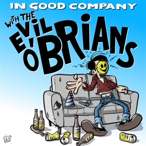 In Good Company by Evil O'Brians