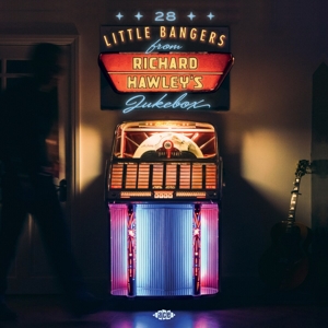 28 Little Bangers From Richard Hawley's Jukebox by V/A