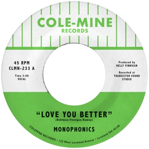 7-Love You Better by Monophonics & Kell...