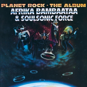 Planet Rock by Afrika Bambaataa & Sou...
