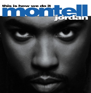 This is How We Do It by Jordan, Montell