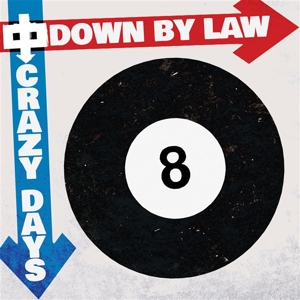 Crazy Days by Down By Law