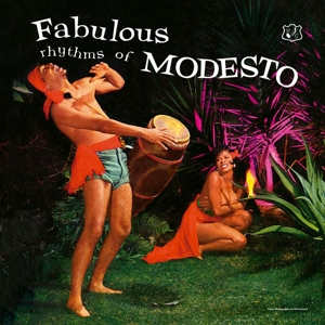 Fabulous Rhythms of Modesto by Modesto Duran & or...