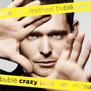 Crazy Love by Buble, Michael