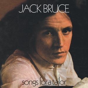 Songs For a Tailor by Bruce, Jack