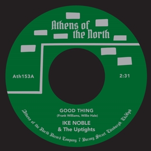 7-Good Thing by Noble, Ike & the Uptights