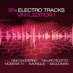 90s Electro Tracks - Vinyl Edition Vol. 1 by V/A