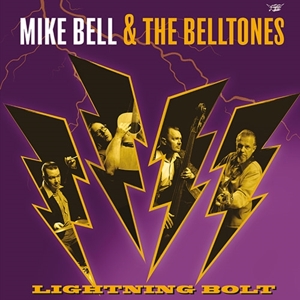 Lightning Bolt! by Mike Bell & the Be...