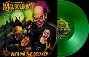 Defiling the Decayed by Mausoleum