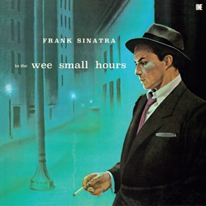 In the Wee Small Hours by Frank Sinatra