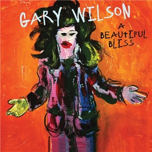 A Beautiful Bliss by Wilson, Gary