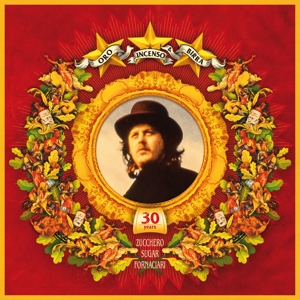 Oro Incenso & Birra - 30th Anniversary Edition by Zucchero