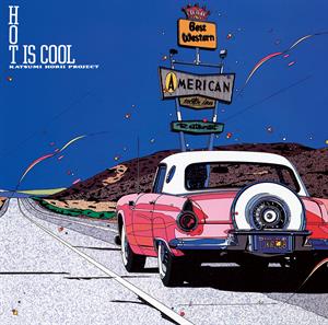 Hot is Cool by Katsumi Horii Project