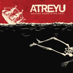 Lead Sails Paper Anchor by Atreyu