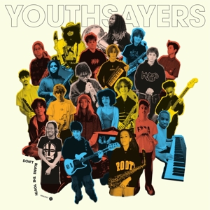 Don't Blame the Youth by Youthsayers