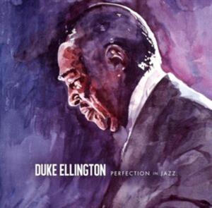 Perfection In Jazz by Ellington, Duke