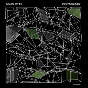 Desynclined by Otto, Miles