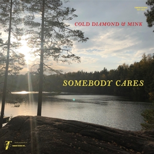 Somebody Cares by Cold Diamond & Min...