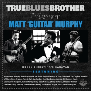 True Blues Brother: Legacy of Matt 'Guitar'