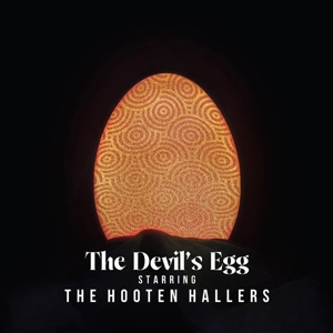 Devil's Egg by Hooten Hallers, the